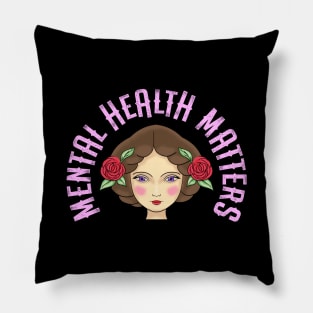 Mental health matters. It's ok not to be ok. Young girl with red roses Pillow