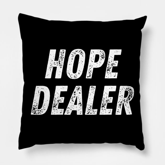 Christian Quote Hope Dealer Pillow by Art-Jiyuu