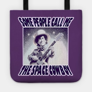 OG COWBOY - Some People Call Me The Space Cowboy Tote