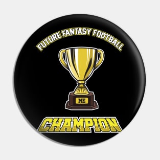 Future Fantasy Football Champion Pin