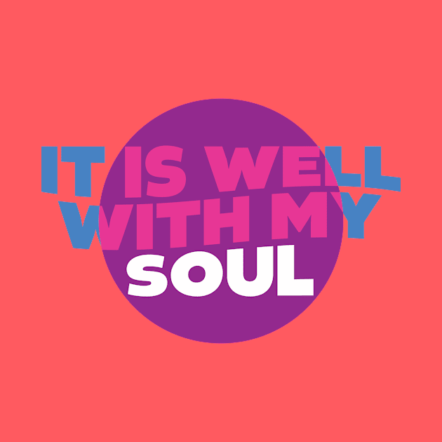 It is Well with my Soul by WLK ON WTR Designs