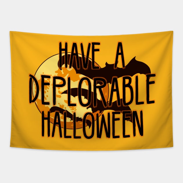 Have A Deplorable Halloween! Tapestry by D_AUGUST_ART_53