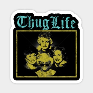 Chug Life Golden Girls - Golden Vintage Magnet