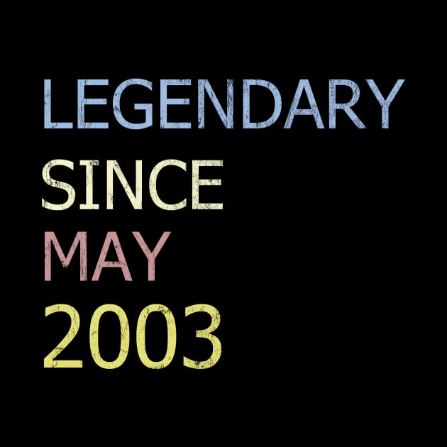 LEGENDARY SINCE MAY 2003 by BK55
