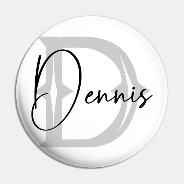 Dennis Second Name, Dennis Family Name, Dennis Middle Name Pin by Huosani