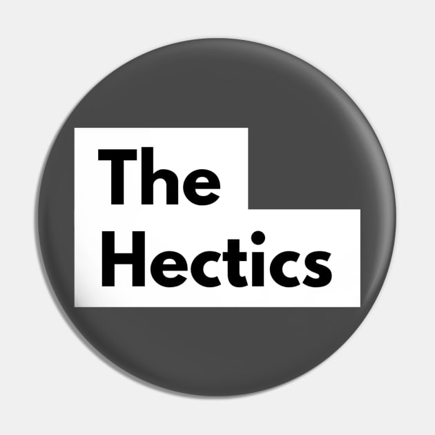 The Hectics Pin by AlternativeEye