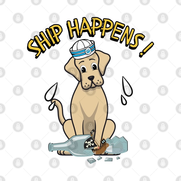 Ship Happens - Funny big dog by Pet Station