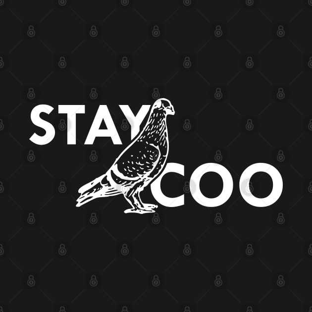 Pigeon - Stay Coo by KC Happy Shop