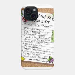 Grumpy Old Fart To-Do List Phone Case