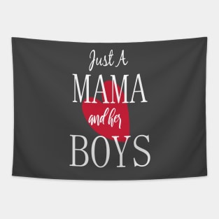 Just a Mama and Her Boys-Mother and Son Matching-Gif SHirt For Mom Tapestry