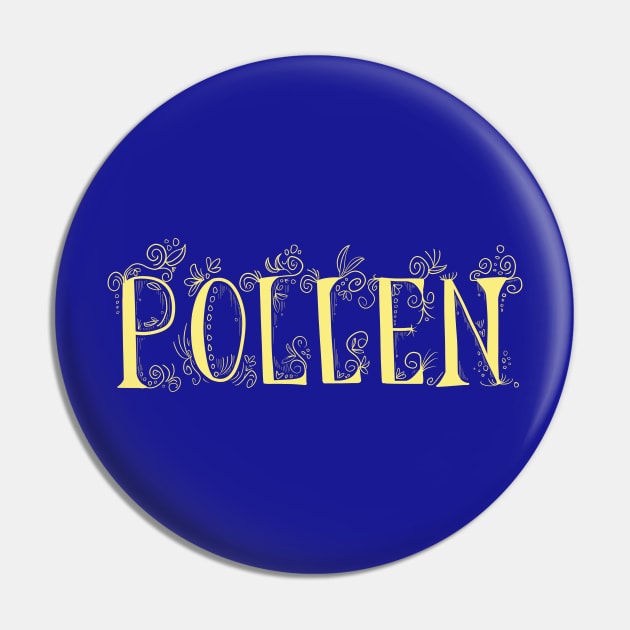 POLLEN SEASON Pin by MustardKitty