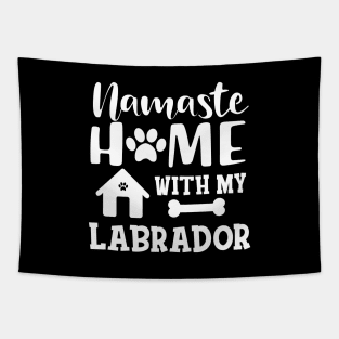 Labrador Dog - Namaste home with my labrador Tapestry