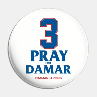 Prays for Damar Hamlin Pin