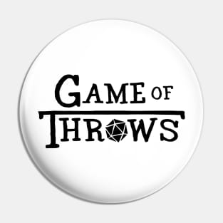 Game of Throws Pin