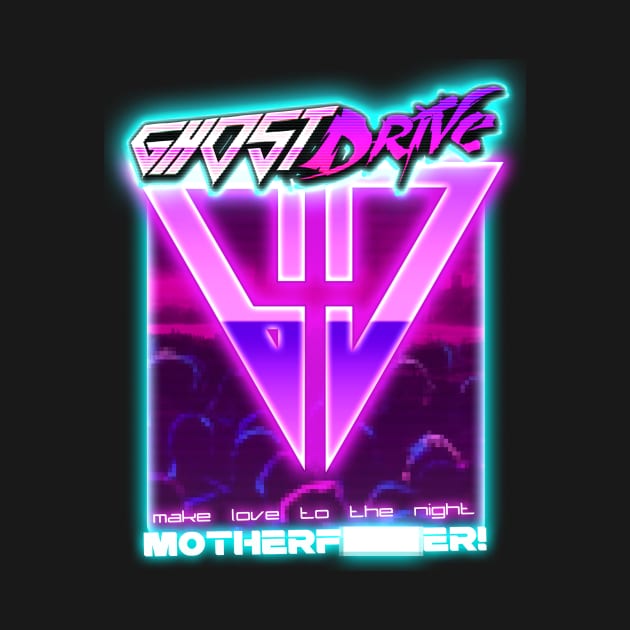 GhostDrive - Motherf****er by teh_andeh