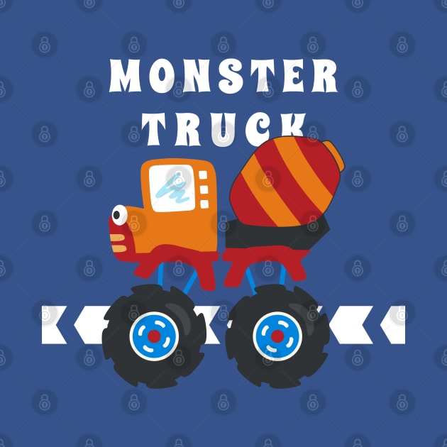 illustration of monster truck with cartoon style. by KIDS APPAREL