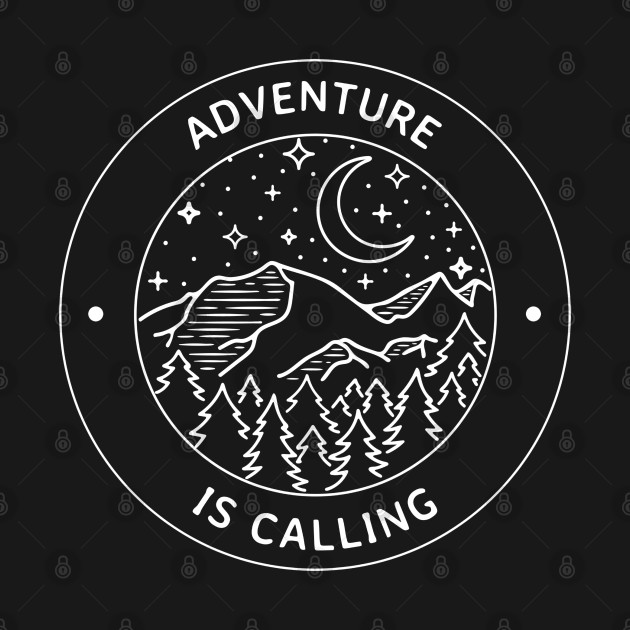 Discover Adventure Is Calling - Adventure Awaits - T-Shirt