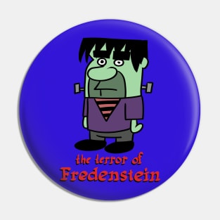 The Terror of Fredenstein Pin