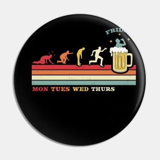 Monday Tuesday Wednesday Thursday Friday Funny Beer Drinking Pin