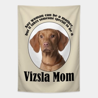 Vizsla Mom Tapestry