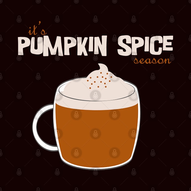 It's Pumpkin Spice Season by BoogieCreates