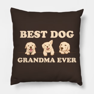 Best Dog Grandma Ever Pillow