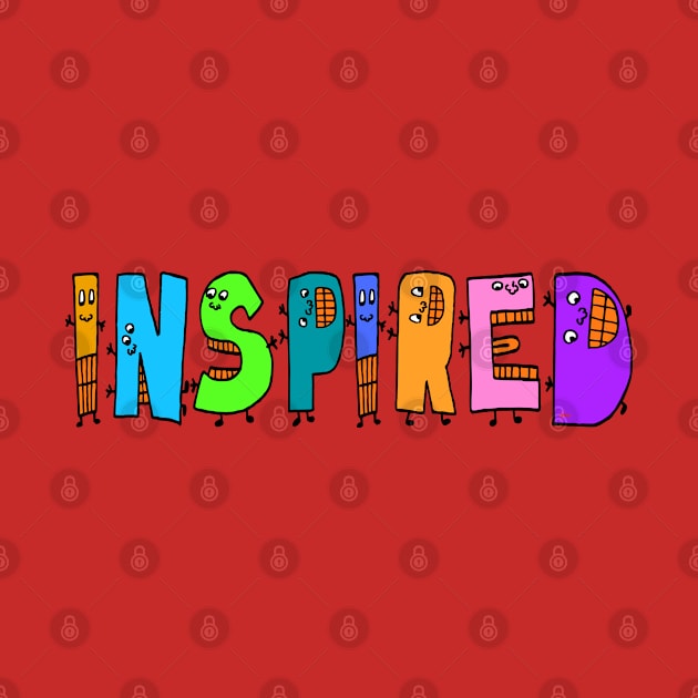 Cute Inspired Motivational Dancing Text Illustrated Letters, Blue, Green, Pink for all inspired people, who enjoy in Creativity and are on the way to change their life. Are you inspired for a Change? To Change yourself and make an Impact. by Olloway