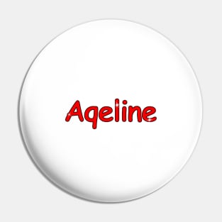 Aqeline name. Personalized gift for birthday your friend. Pin