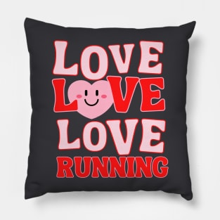 LOVE LOVE LOVE RUNNING Pillow