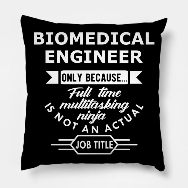 Biomedical Engineer Pillow by KC Happy Shop