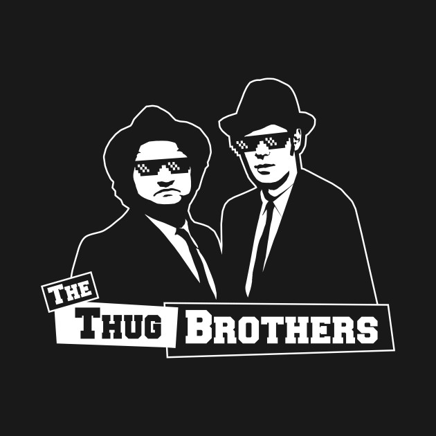 Disover Thug Brothers - Blues Brothers - T-Shirt