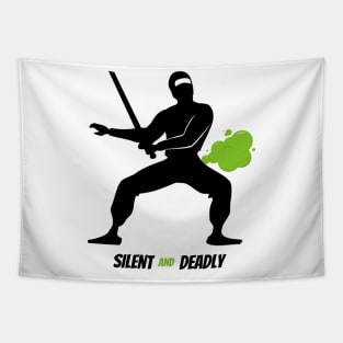 Silent and Deadly - Ninja FART Tapestry