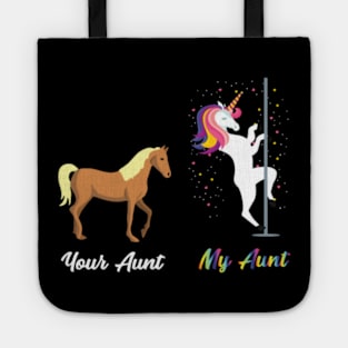 Your Aunt My Aunt Funny Unicorn Horse Tote