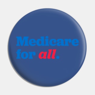 Medicare For All 2 Pin