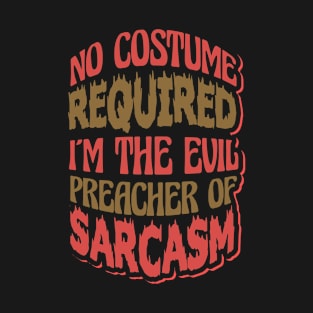 Anti Halloween Sarcasm T-Shirt