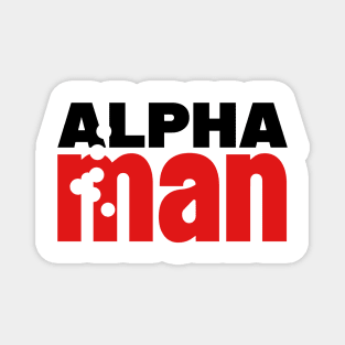 ALPHA MAN Magnet