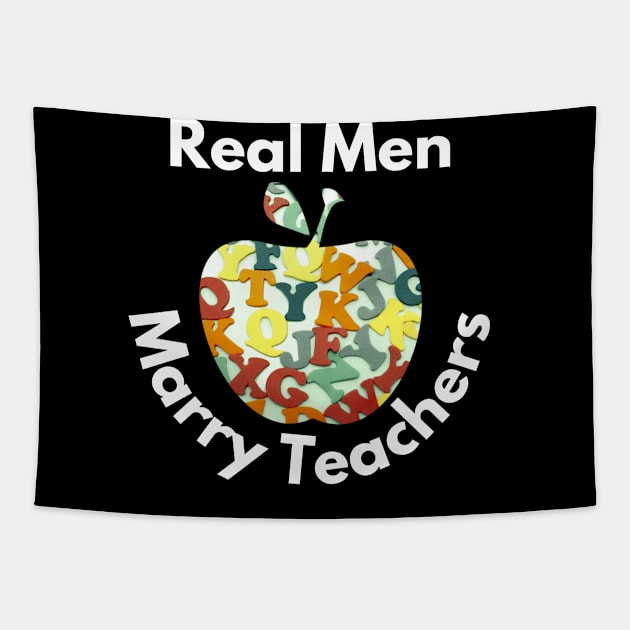 real men marry teachers Tapestry by Daso STORE