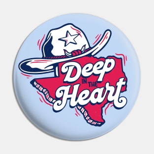 Vintage Deep in the Heart Texas Pride // Proud Texan Pin