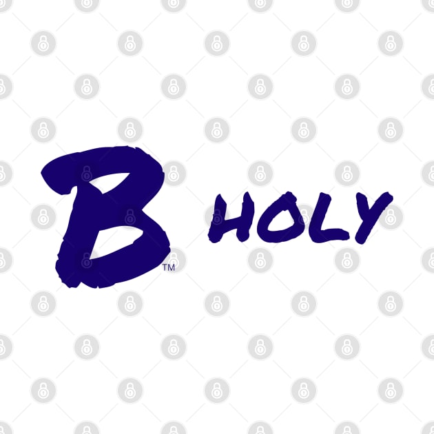 B Holy by B