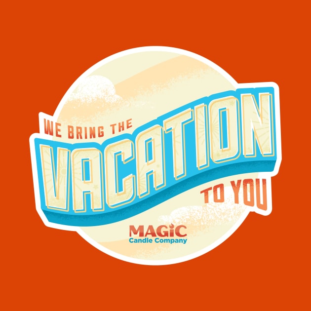 We Bring The Vacation To You by MagicCandleCompany