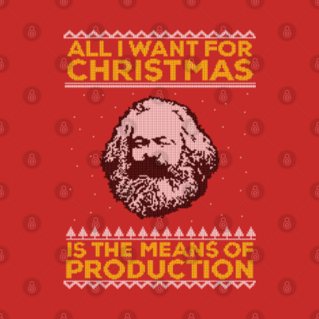 arx - All I Want For Christmas Is The Means Of Production - Ugly sweater - Ugly Christmas Sweater - Tapestry