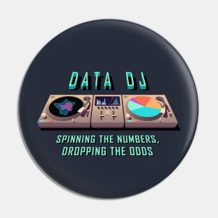 Data DJ - Spinning Numbers Pin