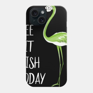 A Wee Bit Irish Today Green Flamingo St Pattys Day Phone Case