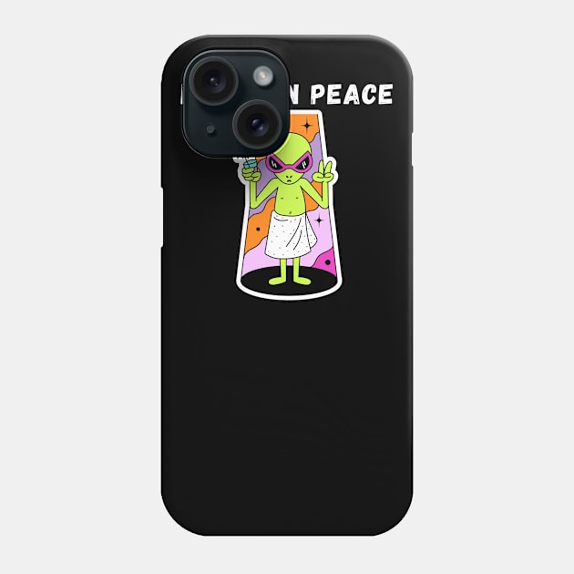 Cute Alien I Come in Peace Funny Phone Case by BuddyandPrecious