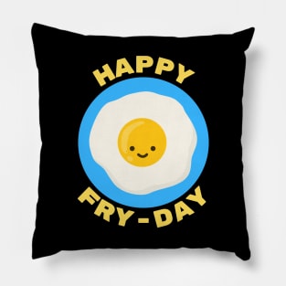 Happy Fry-Day | Egg Pun Pillow