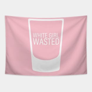 White Girl Wasted Tapestry