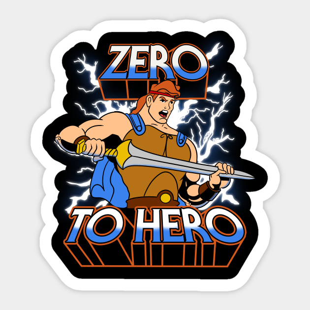 Zero to Hero - Hercules - Sticker | TeePublic