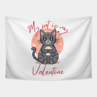 my cat is my valentine Tapestry