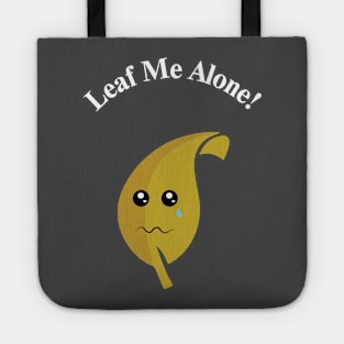 Leaf me alone! Tote