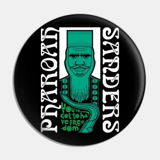 PHAROAH SANDERS Pin